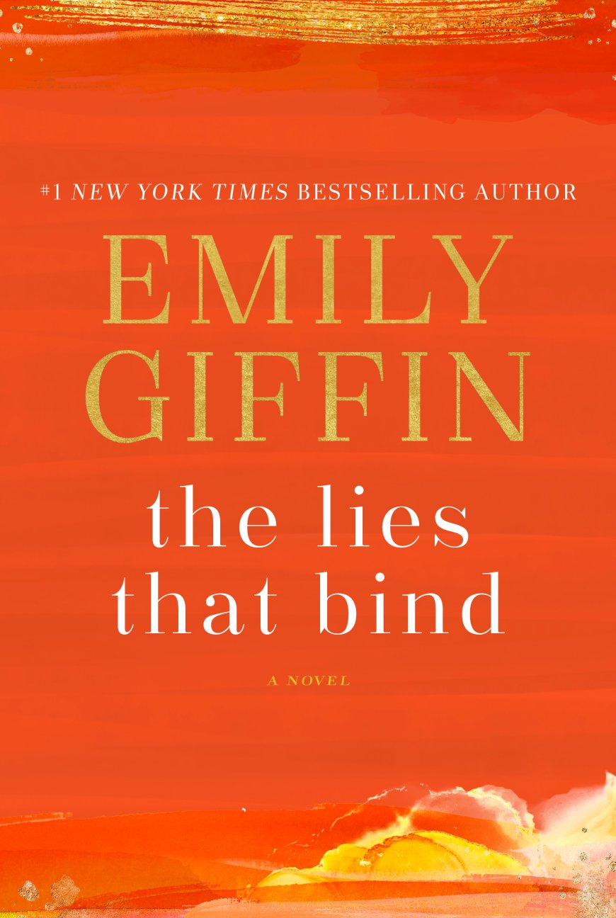 [PDF] The Lies That Bind by Emily Giffin Free Download
