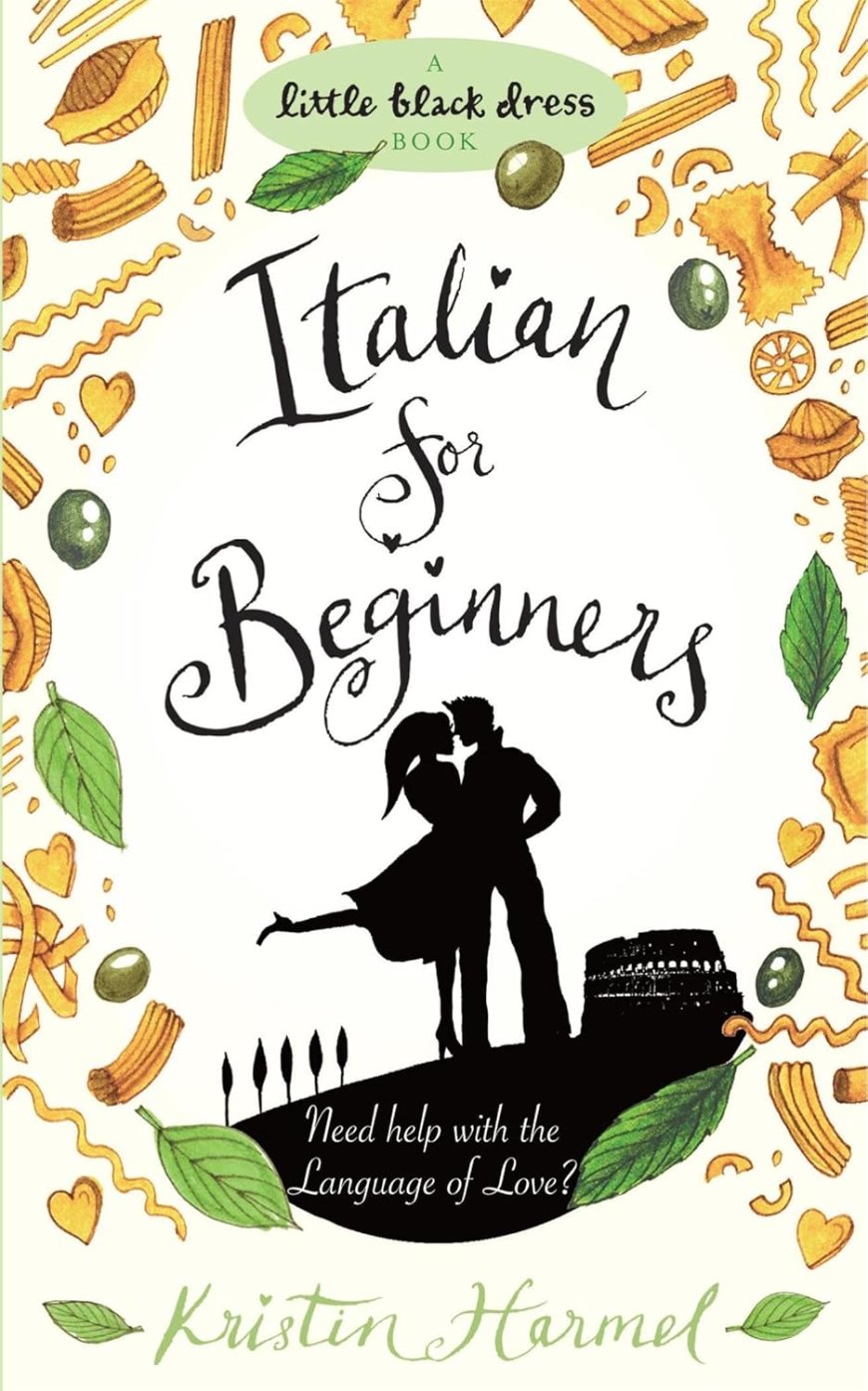 [PDF] Italian for Beginners by Kristin Harmel Free Download