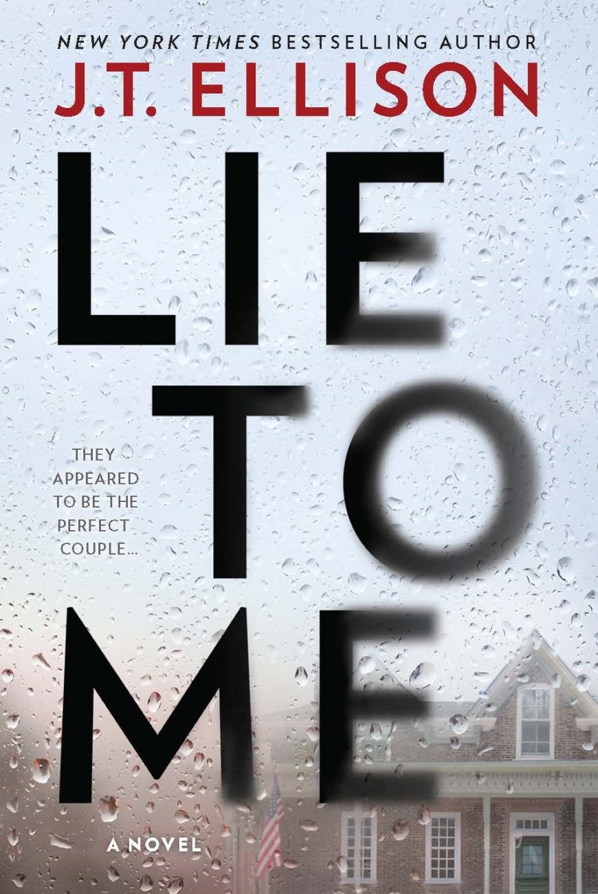 [PDF] Lie to Me by J.T. Ellison Free Download