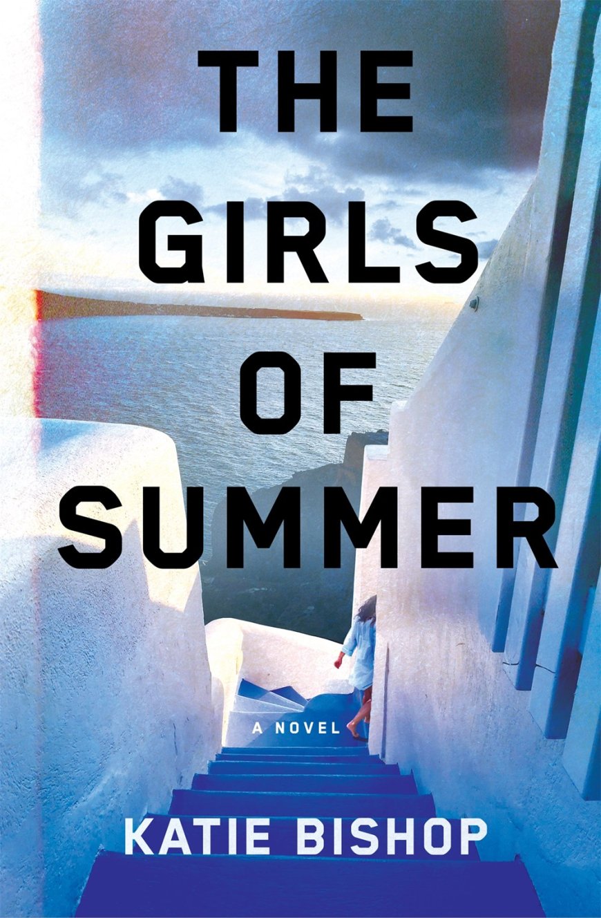 [PDF] The Girls of Summer by Katie Bishop Free Download