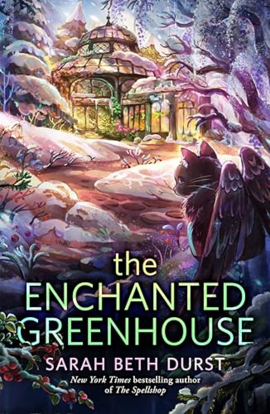[PDF] Spellshop #2 The Enchanted Greenhouse by Sarah Beth Durst Free Download