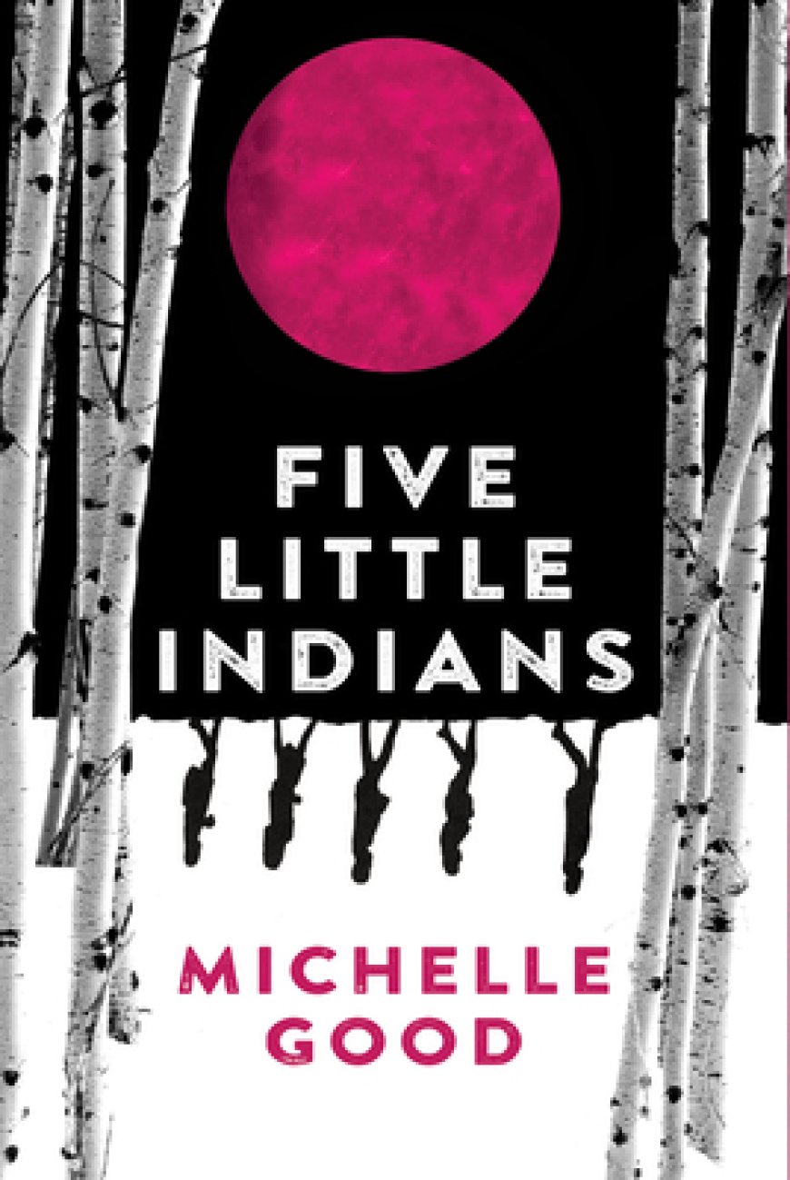 [PDF] Five Little Indians by Michelle Good Free Download