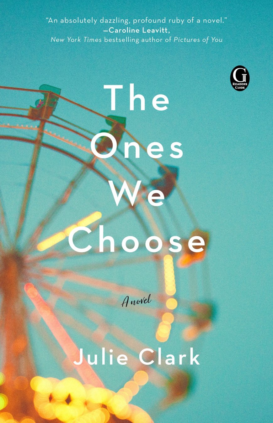 [PDF] The Ones We Choose by Julie Clark Free Download