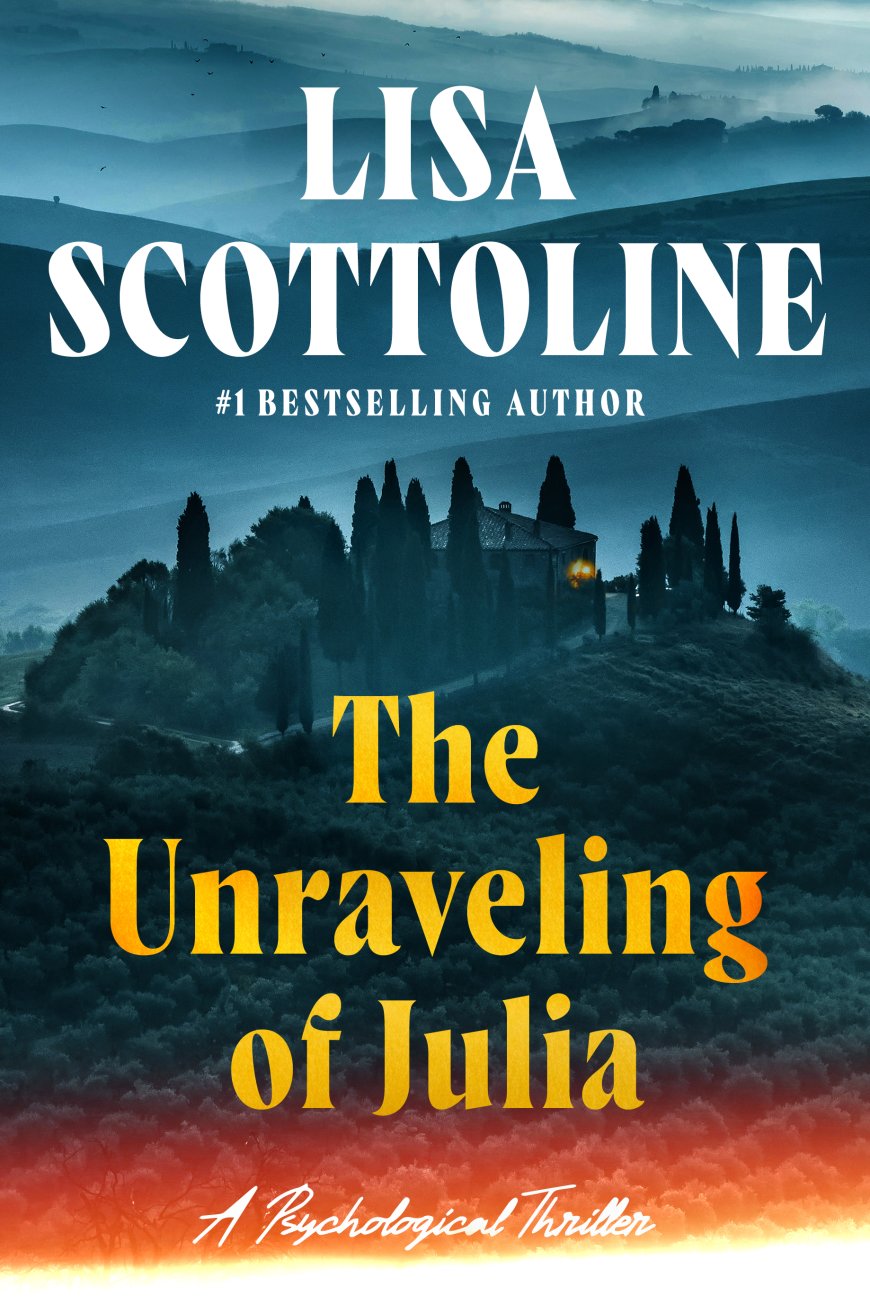 [PDF] The Unraveling of Julia by Lisa Scottoline Free Download