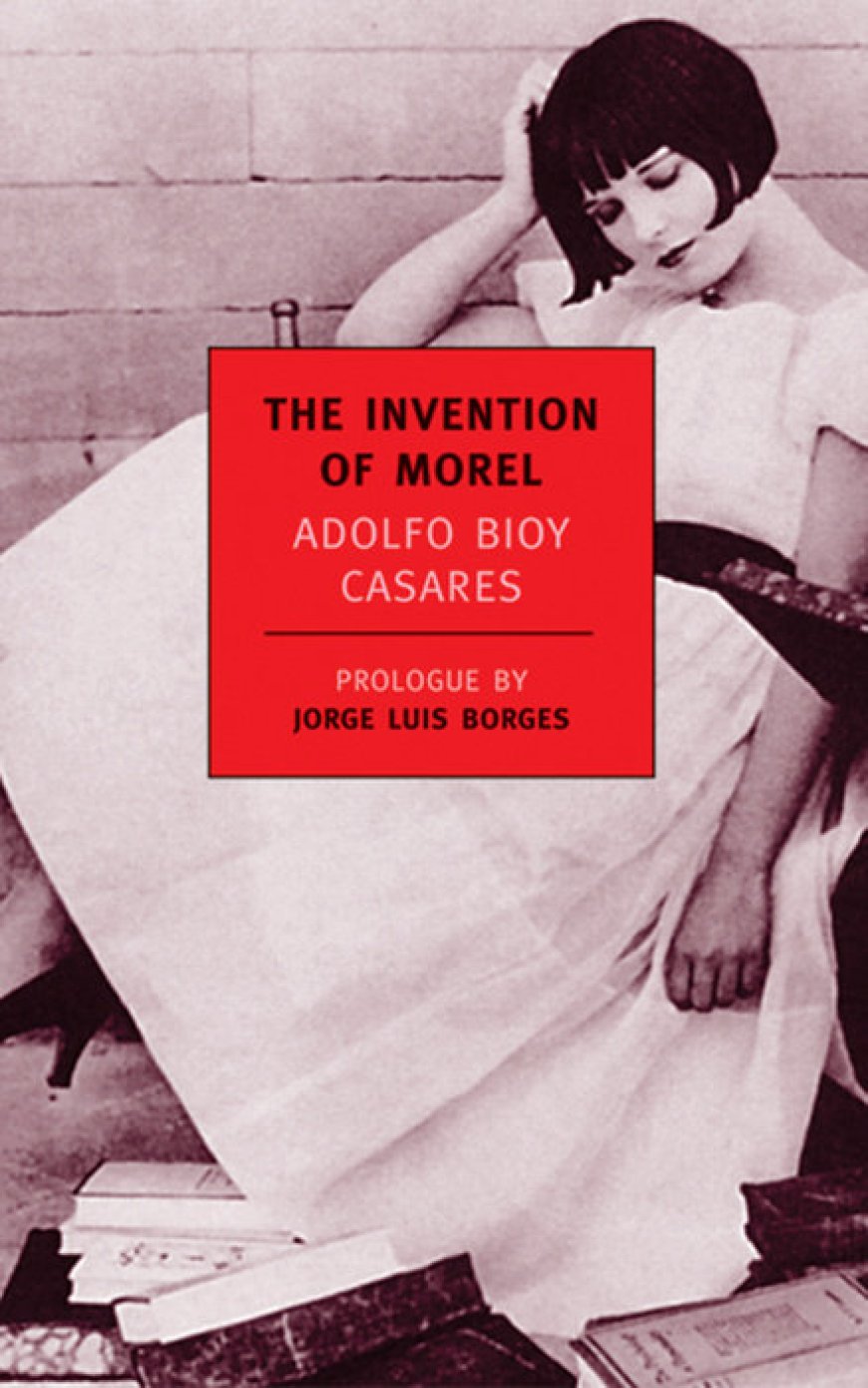 [PDF] The Invention of Morel by Adolfo Bioy Casares Free Download