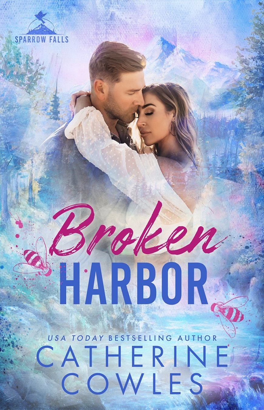 [PDF] Sparrow Falls #3 Broken Harbor by Catherine Cowles Free Download