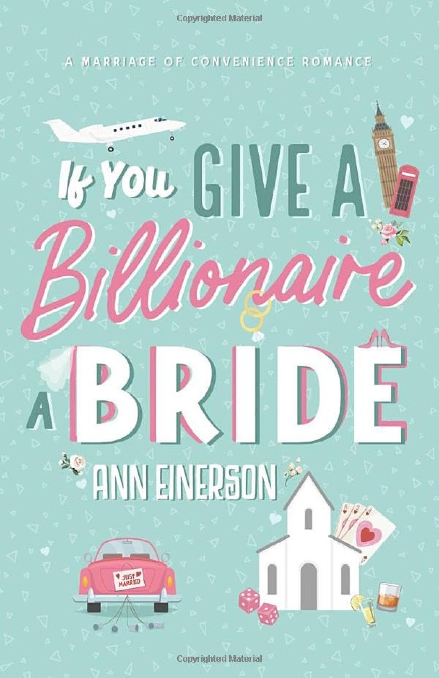 [PDF] Aspen Grove #2 If You Give a Billionaire a Bride by Ann Einerson Free Download
