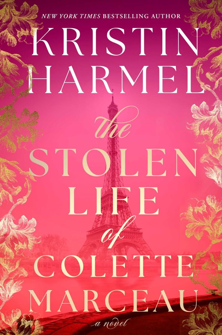 [PDF] The Stolen Life of Colette Marceau by Kristin Harmel Free Download