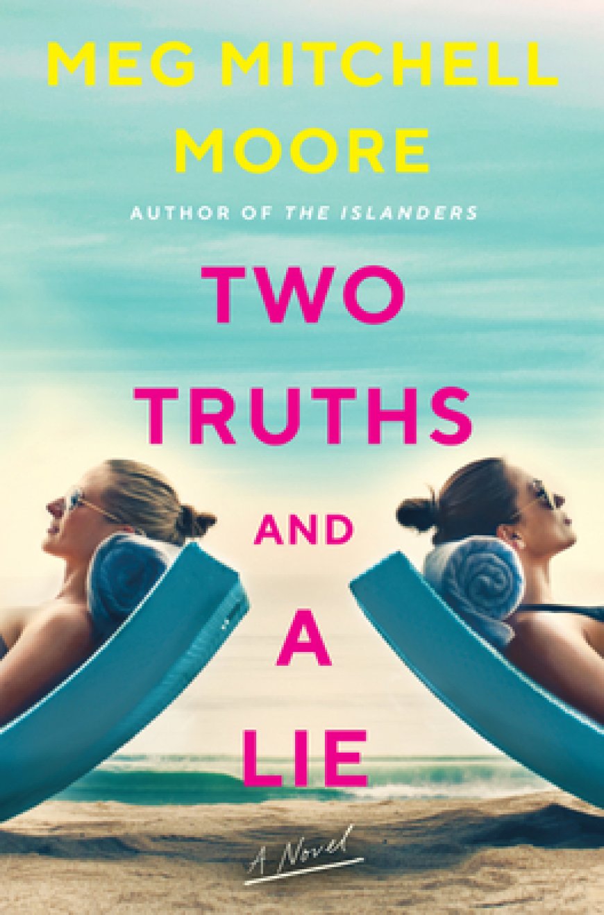 [PDF] Two Truths and a Lie by Meg Mitchell Moore Free Download