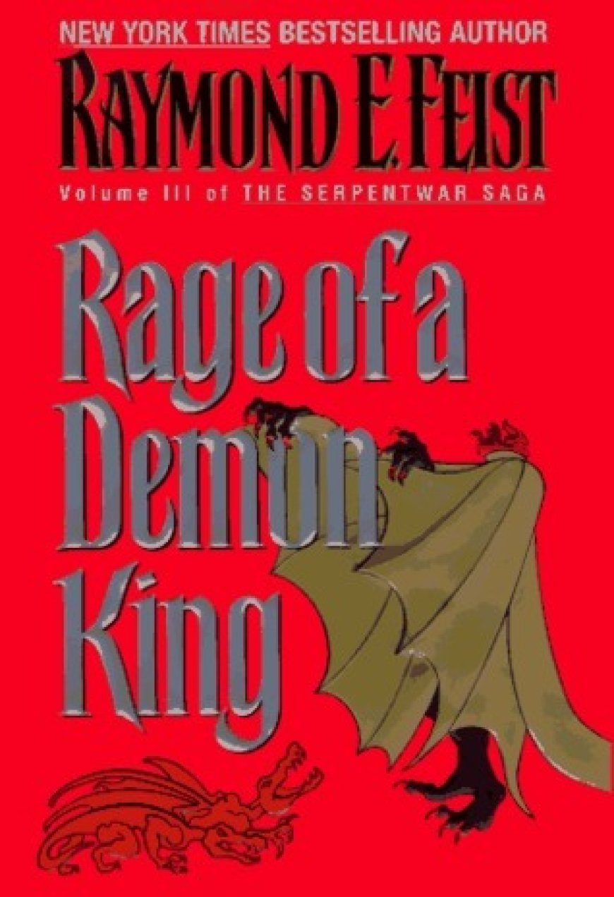 [PDF] The Serpentwar Saga #3 Rage of a Demon King by Raymond E. Feist