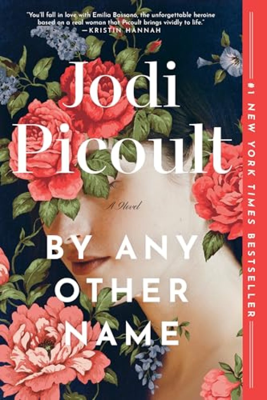 [PDF] By Any Other Name by Jodi Picoult Free Download