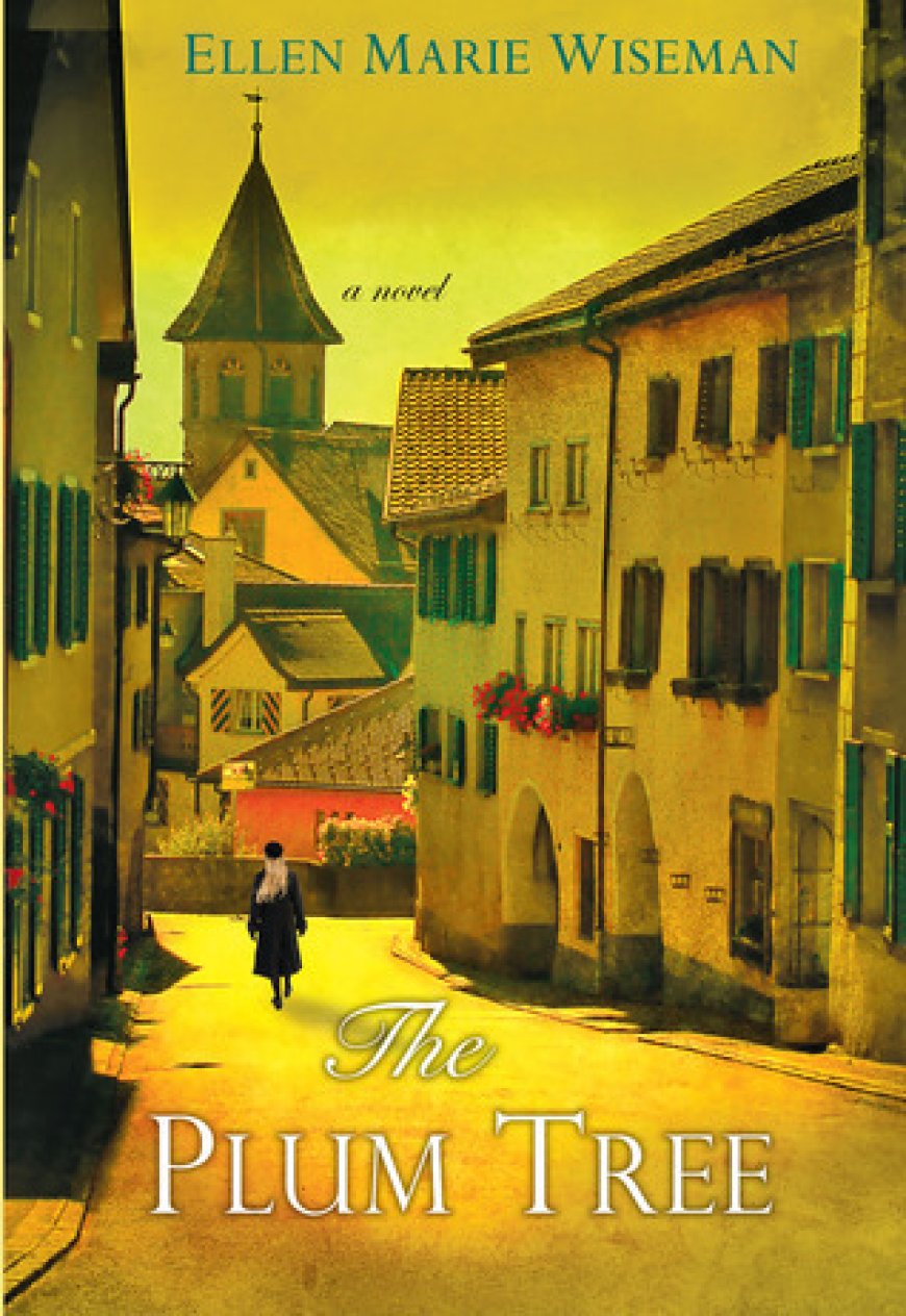 [PDF] The Plum Tree by Ellen Marie Wiseman Free Download