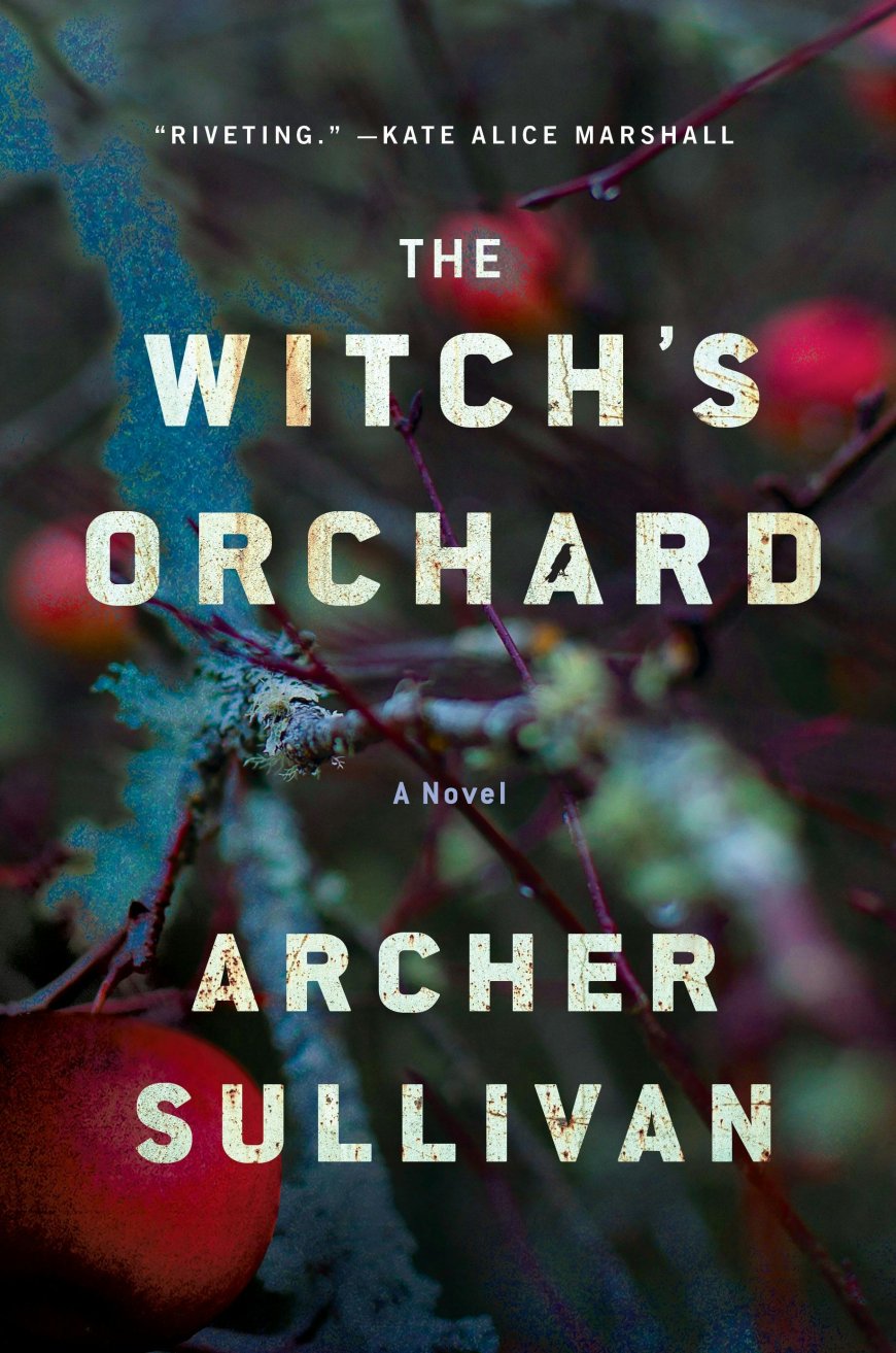 [PDF] The Witch's Orchard by Archer Sullivan Free Download