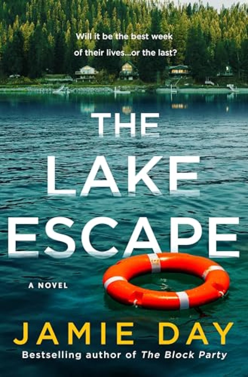 [PDF] The Lake Escape by Jamie Day Free Download