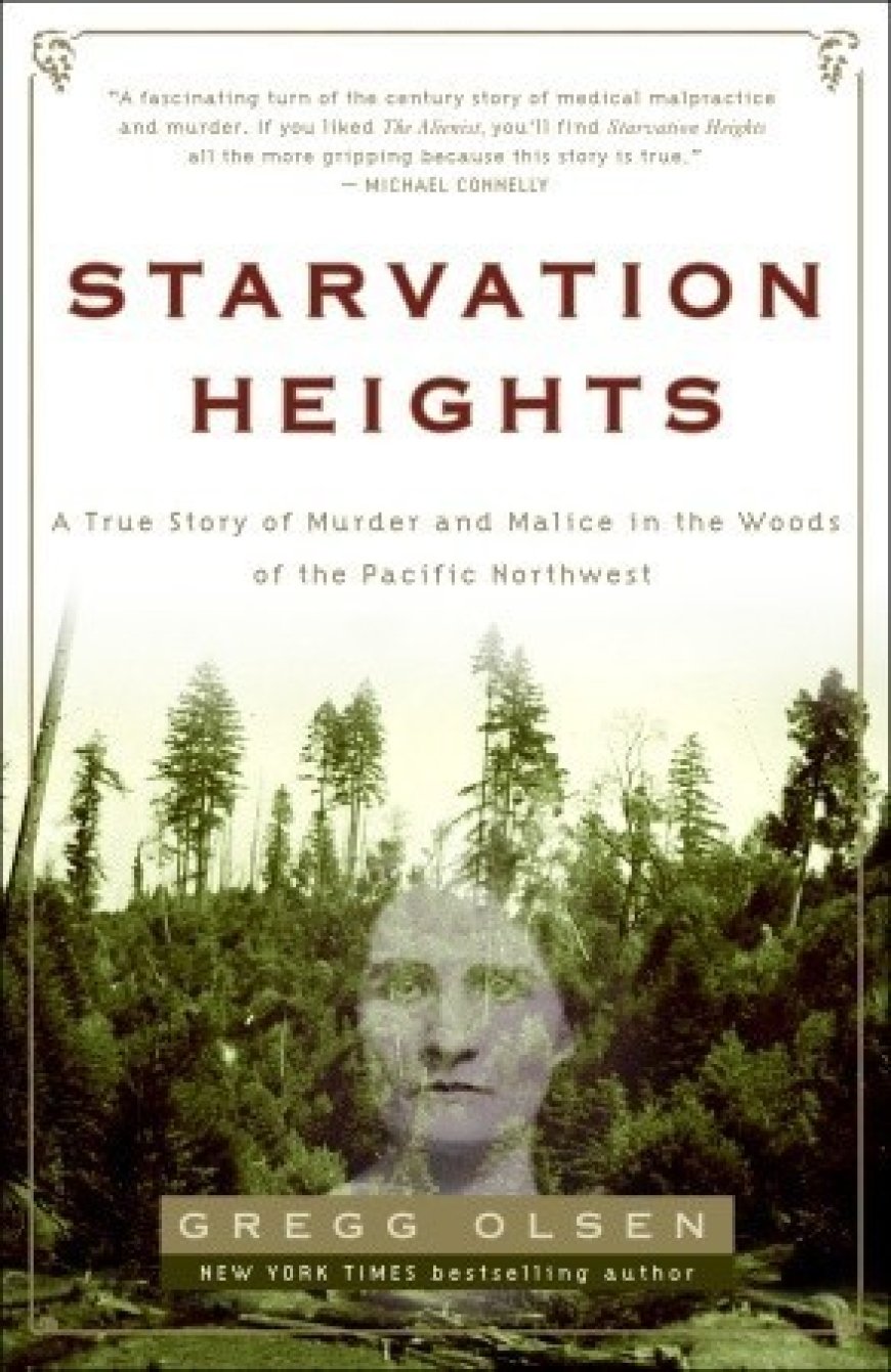[PDF] Starvation Heights by Gregg Olsen Free Download