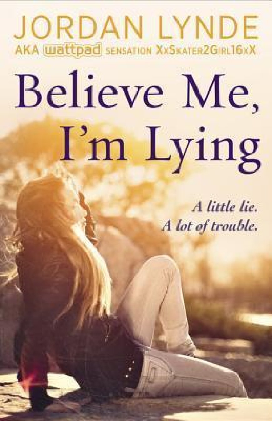 [PDF] Believe Me, I'm Lying by Jordan Lynde Free Download