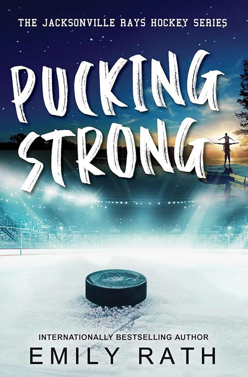 [PDF] Jacksonville Rays #4 Pucking Strong by Emily Rath Free Download
