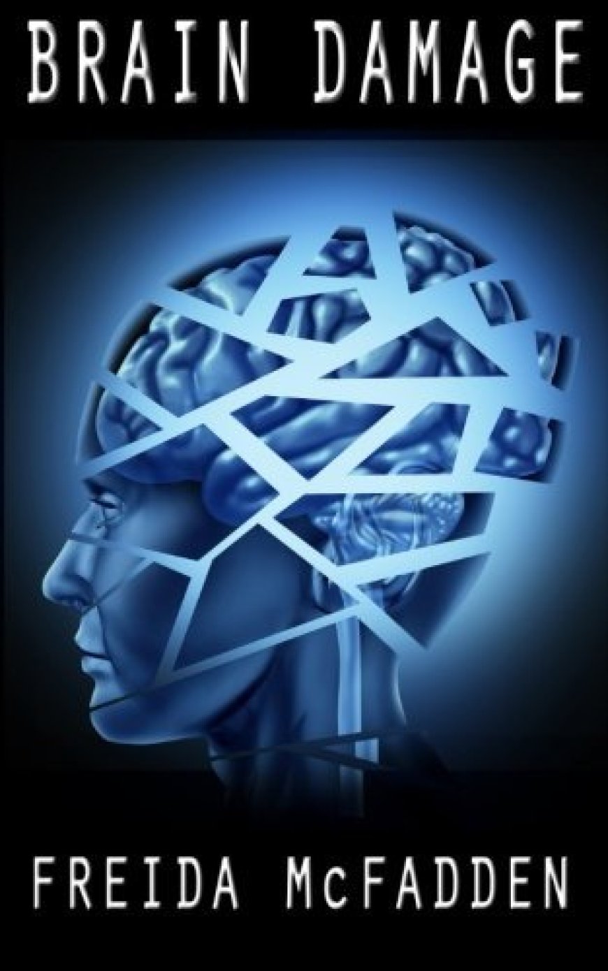[PDF] Brain Damage by Freida McFadden Free Download