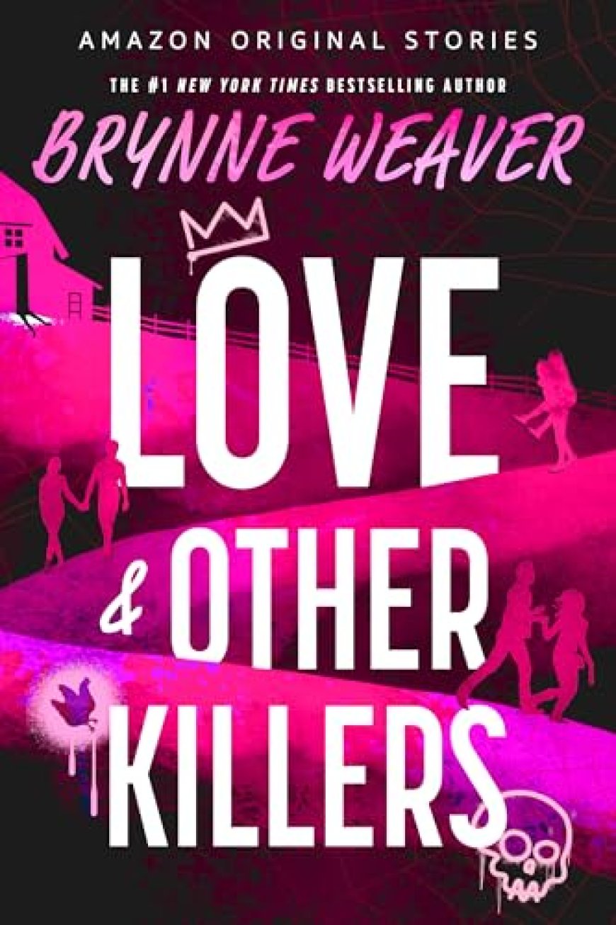 [PDF] The Ruinous Love Trilogy Love & Other Killers by Brynne Weaver