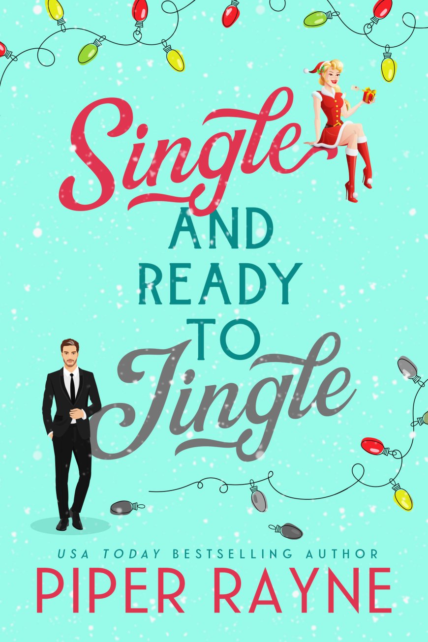 [PDF] Single and Ready to Jingle by Piper Rayne Free Download