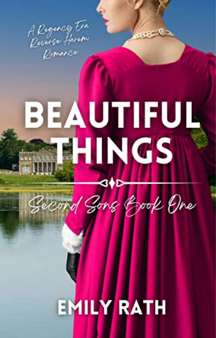 [PDF] Second Sons #1 Beautiful Things by Emily Rath Free Download