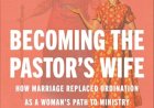 [PDF] Becoming the Pastor's Wife by Beth Allison Barr Free Download