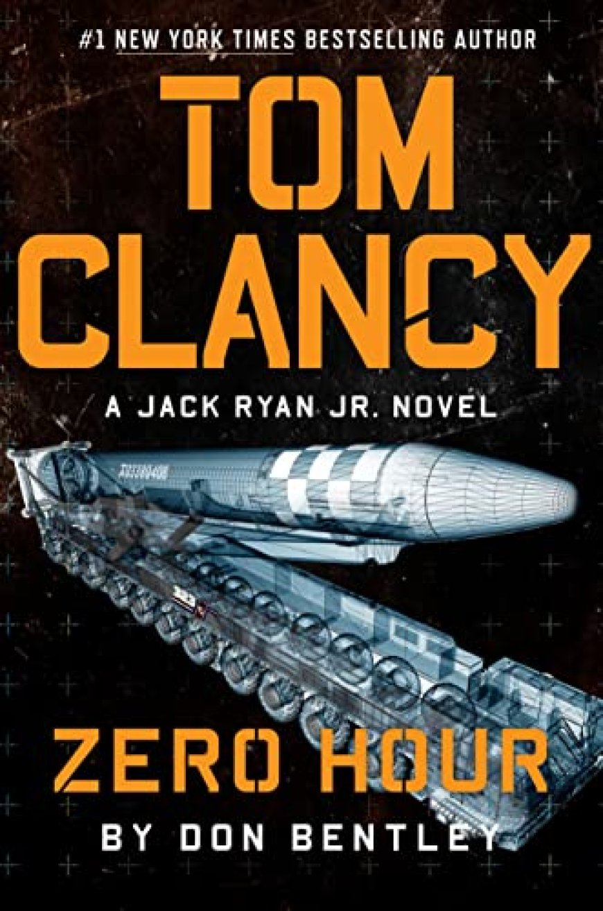 [PDF] Jack Ryan, Jr. #15 Zero Hour by Don Bentley , Tom Clancy