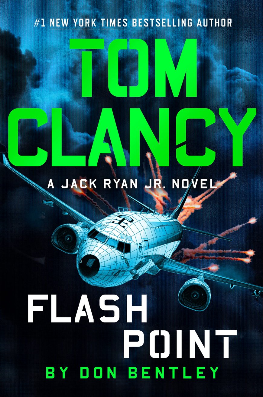 [PDF] Jack Ryan, Jr. #16 Flash Point by Don Bentley , Tom Clancy