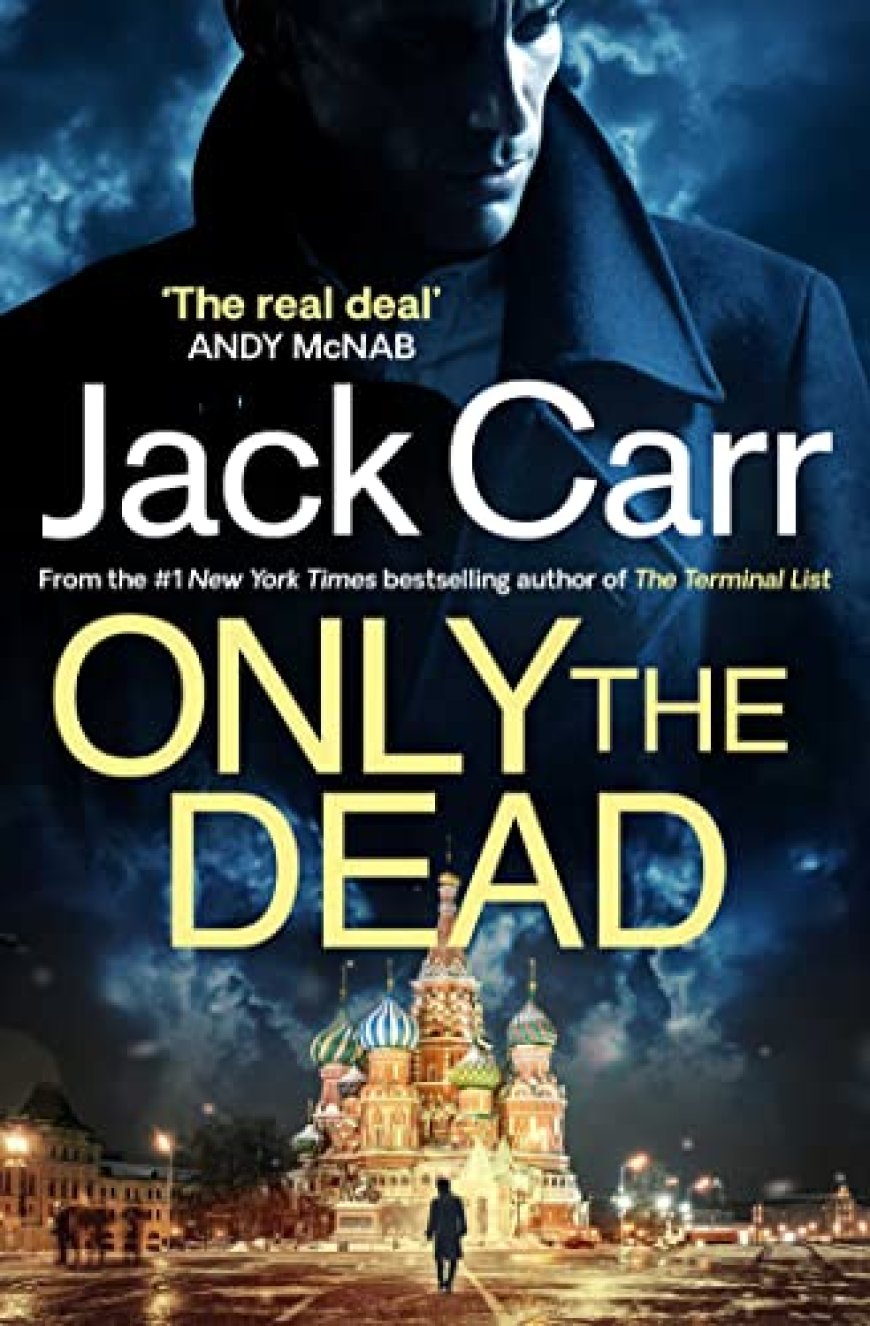 [PDF] Terminal List #6 Only the Dead by Jack Carr Free Download