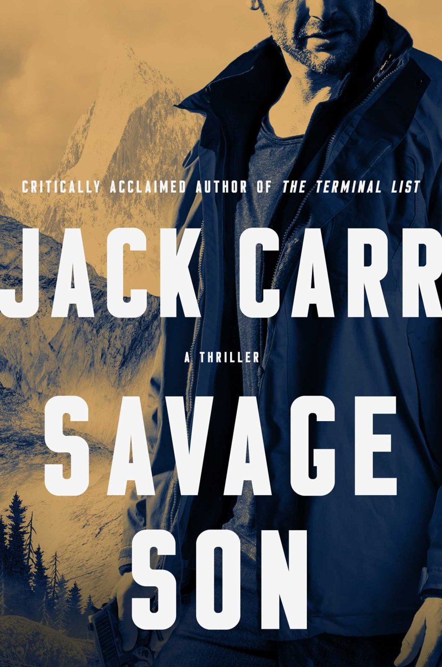 [PDF] Terminal List #3 Savage Son by Jack Carr Free Download