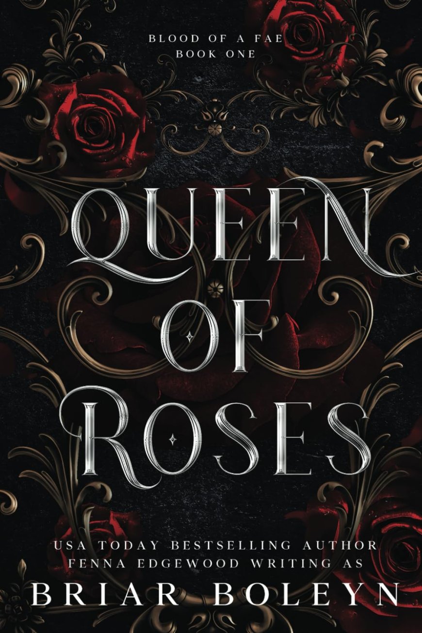 [PDF] Blood of a Fae #1 Queen of Roses by Briar Boleyn Free Download