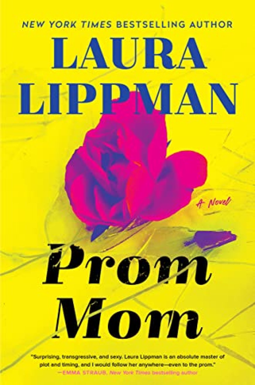 [PDF] Prom Mom by Laura Lippman Free Download