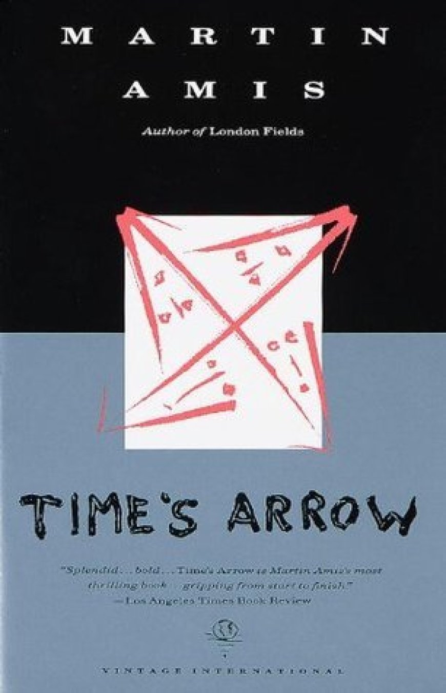[PDF] Time's Arrow by Martin Amis Free Download