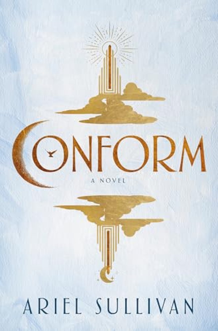 [PDF] Conform #1 Conform by Ariel Sullivan Free Download