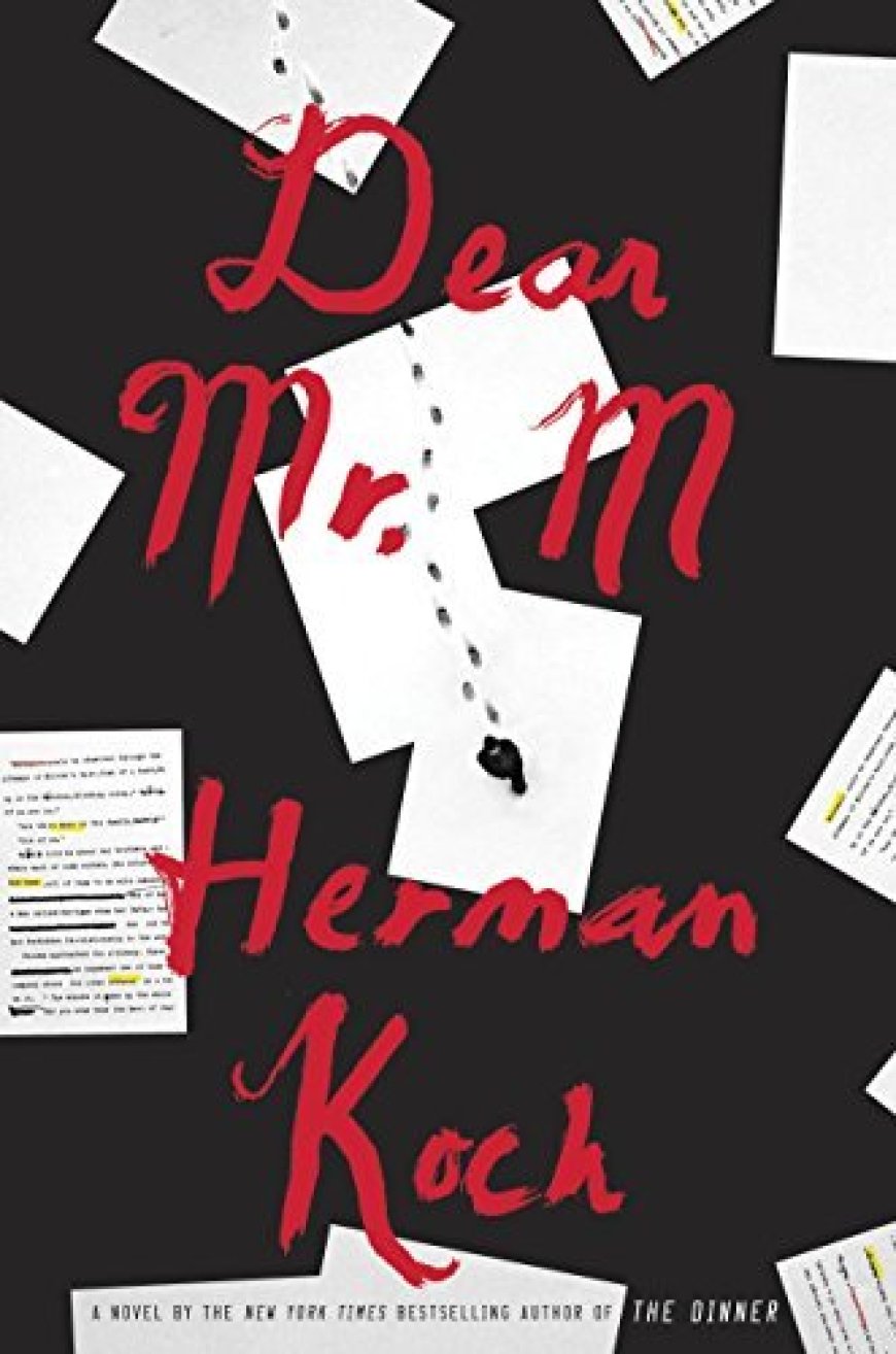 [PDF] Dear Mr. M by Herman Koch Free Download