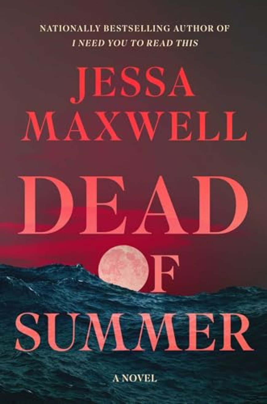 [PDF] Dead of Summer by Jessa Maxwell Free Download