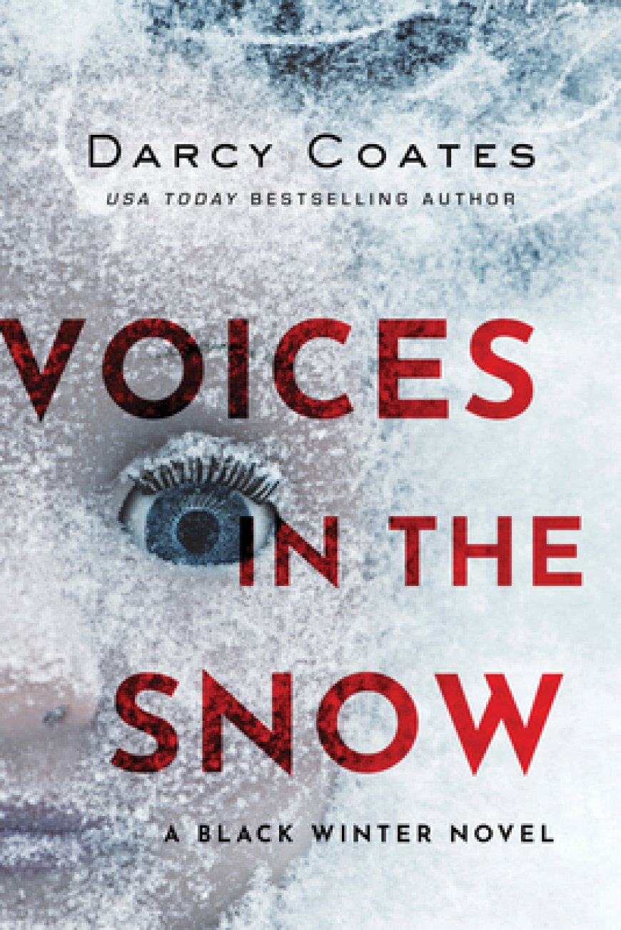[PDF] Black Winter #1 Voices in the Snow by Darcy Coates Free Download