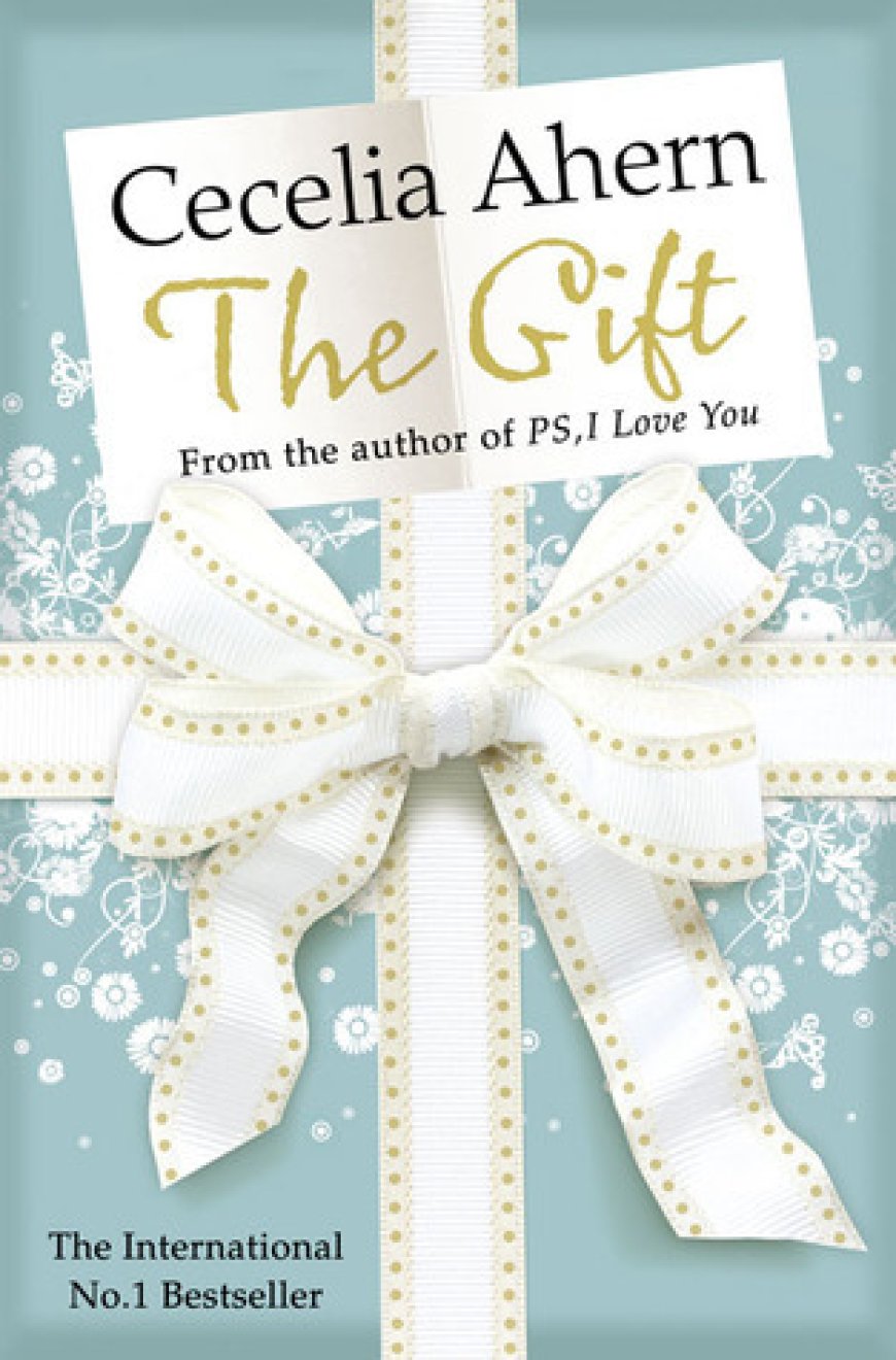 [PDF] The Gift by Cecelia Ahern Free Download