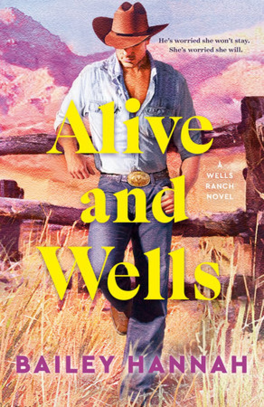 [PDF] Wells Ranch #1 Alive and Wells by Bailey Hannah Free Download