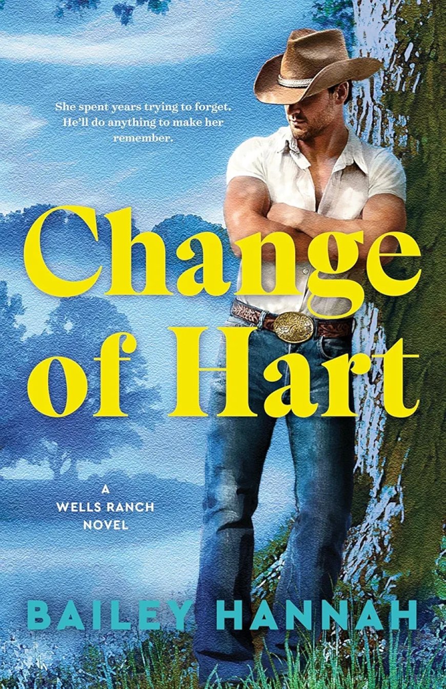 [PDF] Wells Ranch #3 Change of Hart by Bailey Hannah Free Download