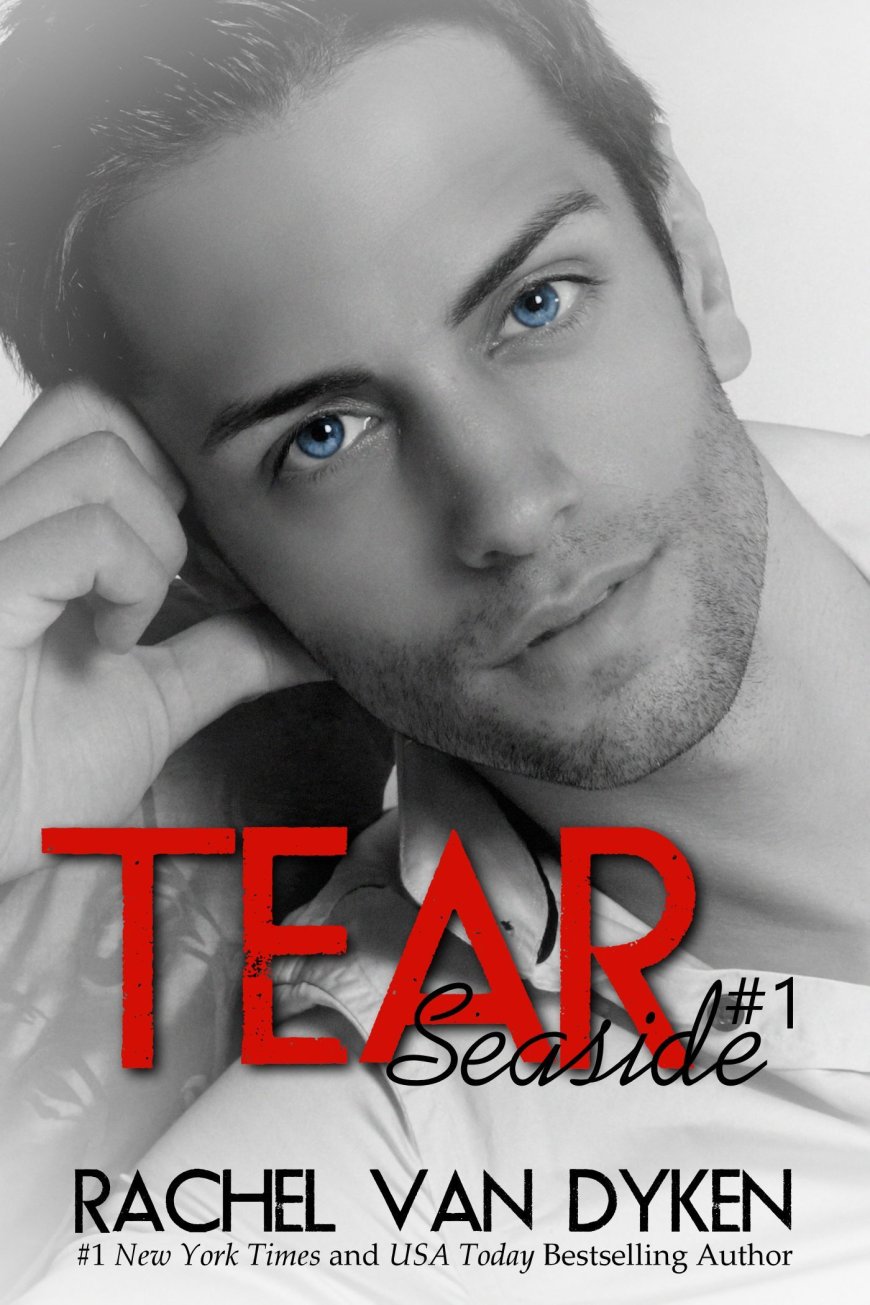 [PDF] Seaside #1 Tear by Rachel Van Dyken Free Download