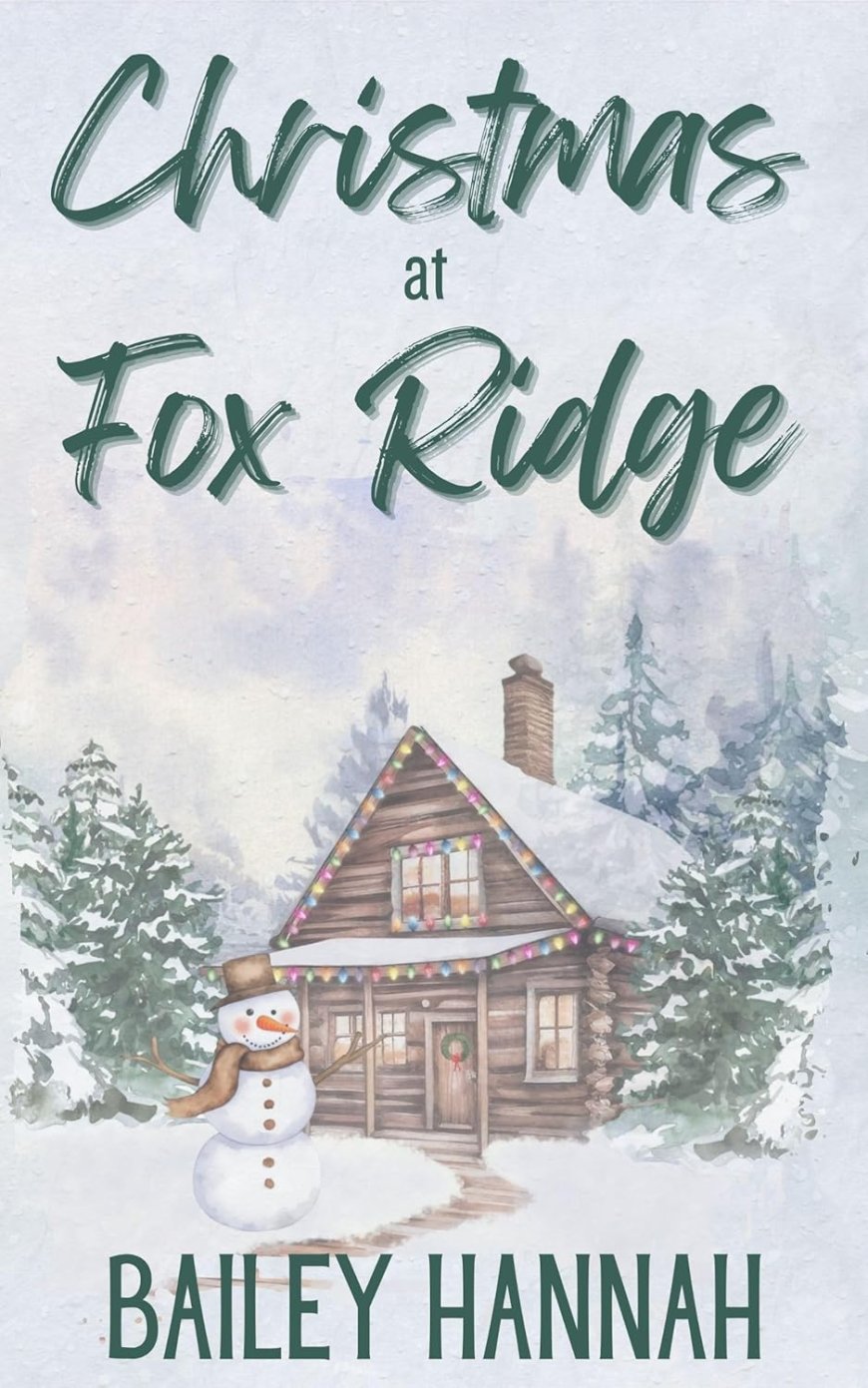 [PDF] Christmas at Fox Ridge by Bailey Hannah Free Dowload