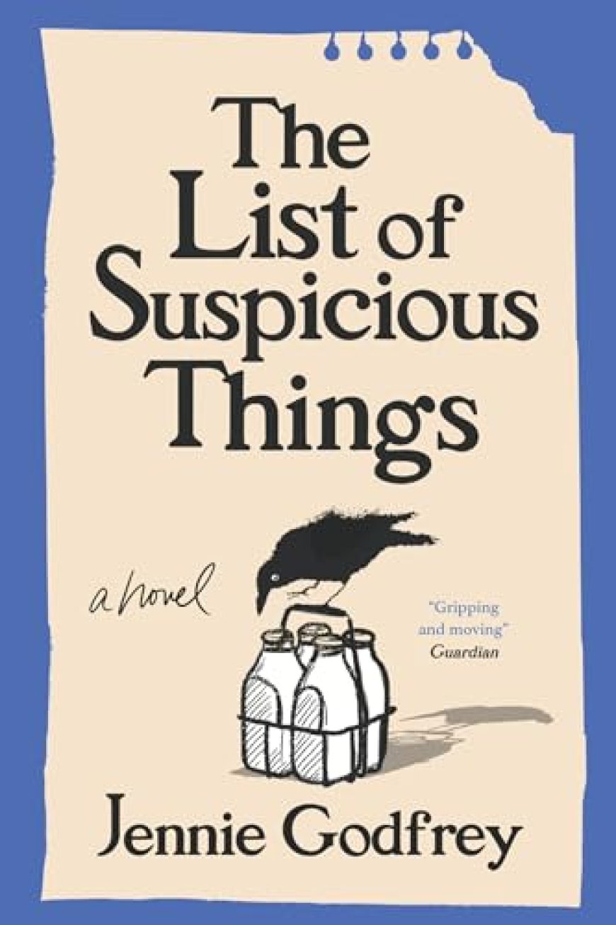 [PDF] The List of Suspicious Things by Jennie Godfrey Free Download