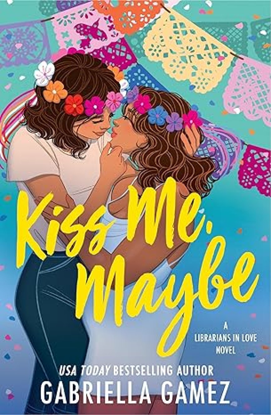 [PDF] Librarians in Love #2 Kiss Me, Maybe by Gabriella Gamez