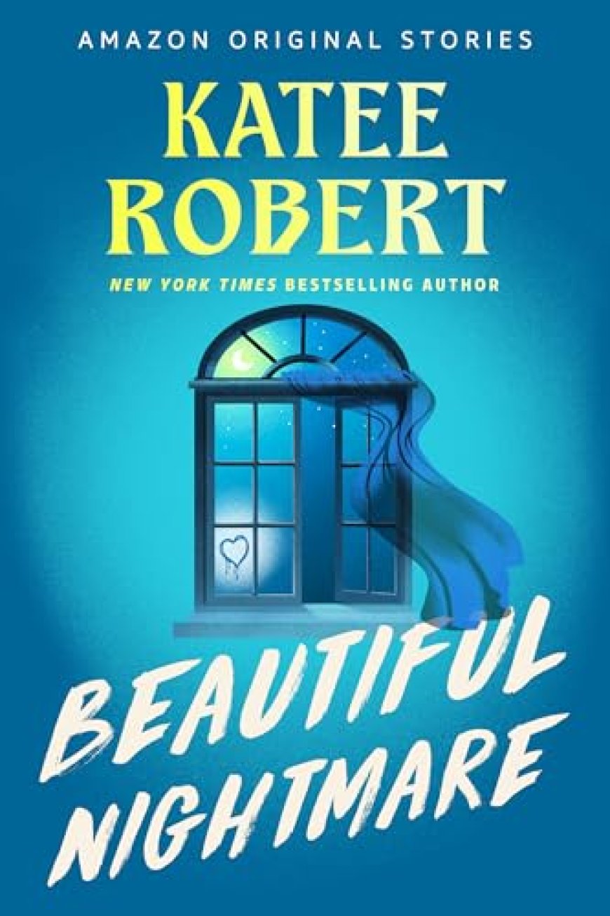 [PDF] Beautiful Nightmare by Katee Robert Free Download