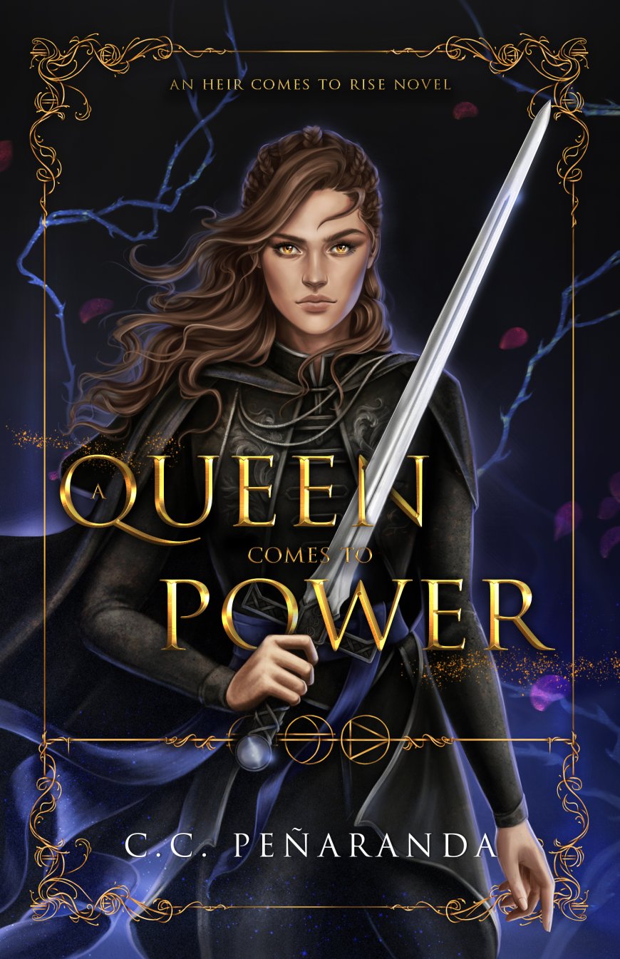 [PDF] An Heir Comes to Rise #2 A Queen Comes to Power by C.C. Peñaranda