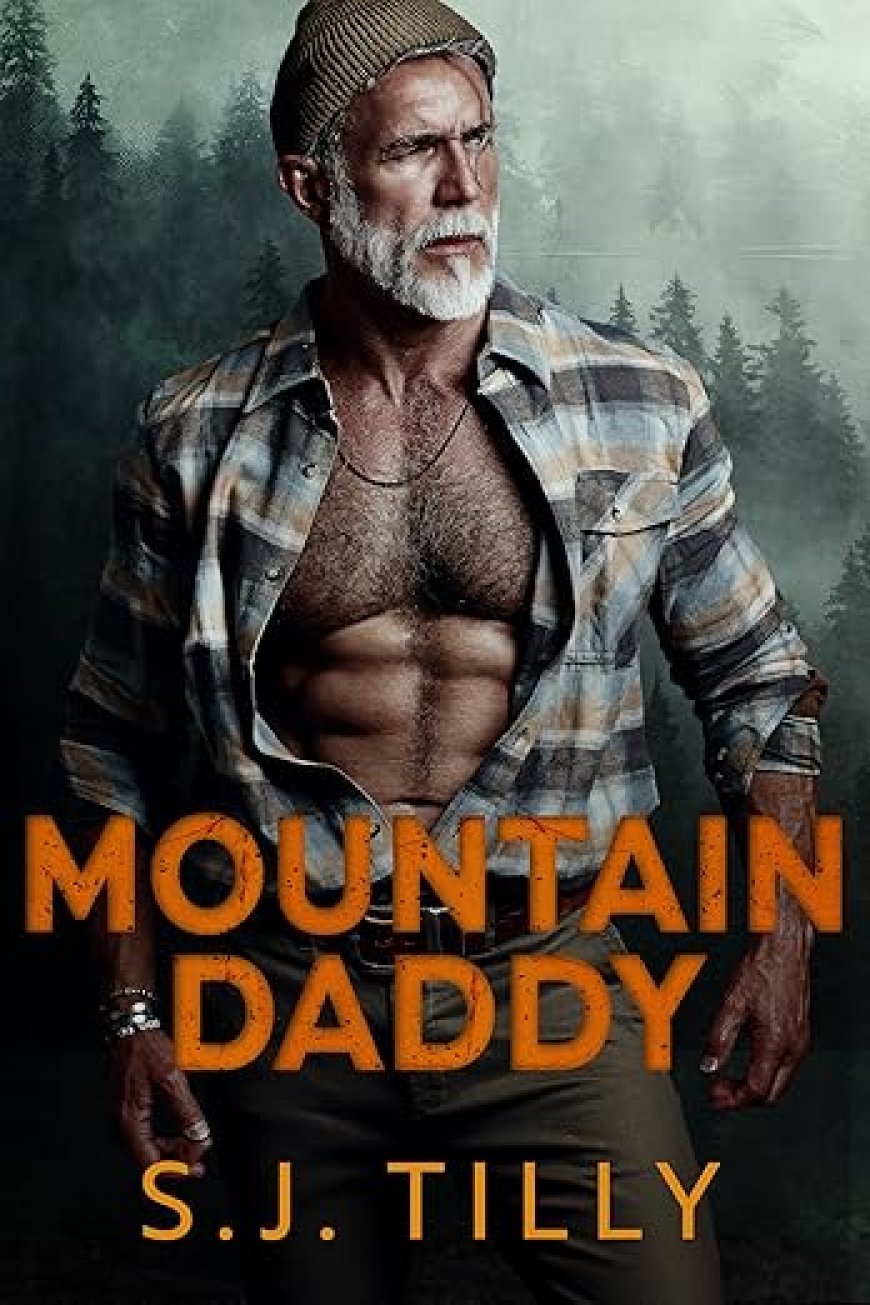 [PDF] Mountain Men #2 Mountain Daddy by S.J. Tilly Free Download