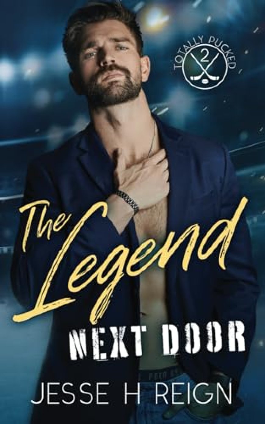 [PDF] Totally Pucked #2 The Legend Next Door by Jesse H. Reign