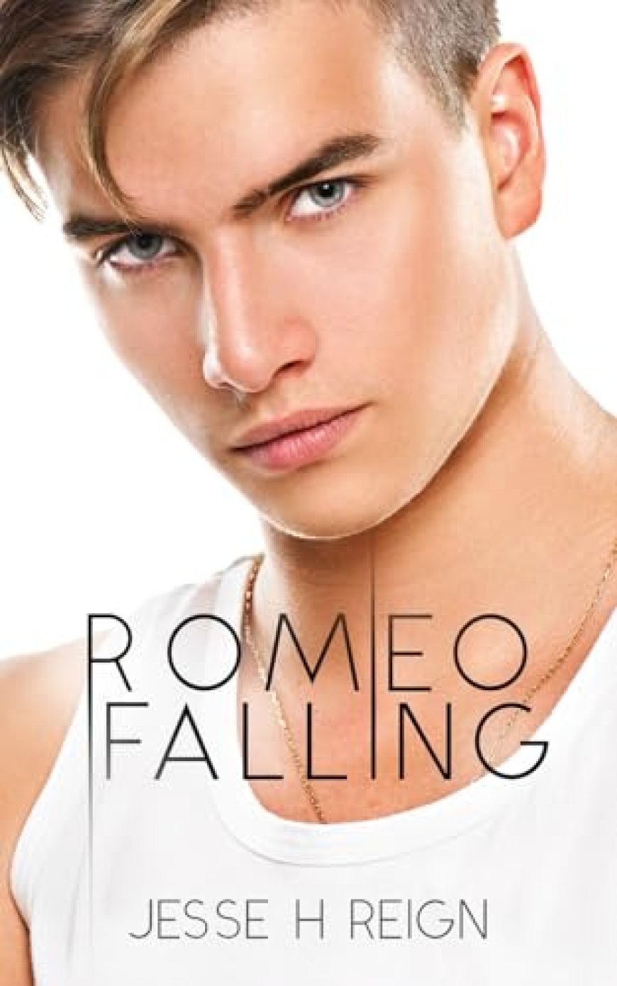 [PDF] Romeo Falling by Jesse H. Reign Free Download