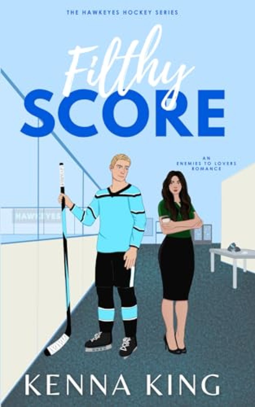 [PDF] Hawkeyes Hockey #2 Filthy Score by Kenna King Free Download